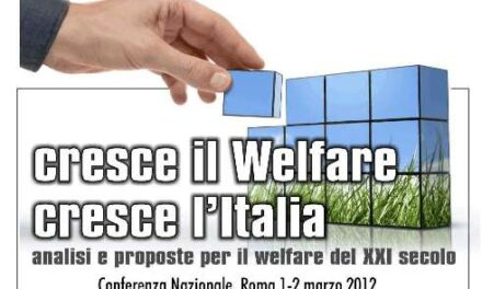 Roma – Cresce il Welfare, cresce l’Italia