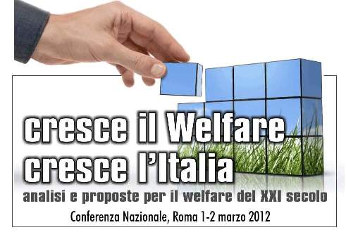 Roma – Cresce il Welfare, cresce l’Italia