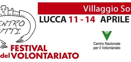 Lucca – Festival del Volontariato – Villaggio solidale