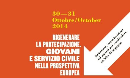 Milano – Rigenerare la partecipazione. Giovani e Servizio Civile nella prospettiva europea