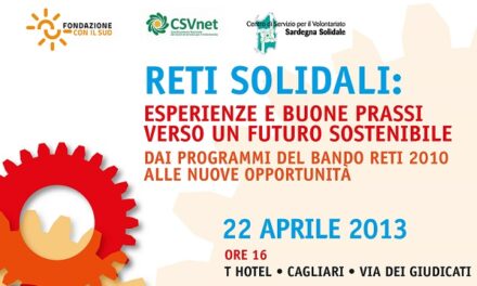 Reti Solidali: esperienze e buone prassi verso un futuro sostenibile.