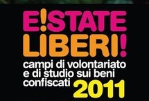 E!state Liberi! 2011:  Esperienze di volontariato nei beni confiscati