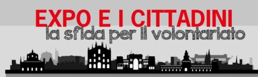 Milano – Expo e i Cittadini. La sfida per il volontariato
