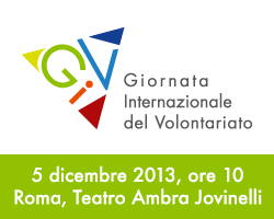 05 dicembre 2013 – Giornata internazionale del Volontariato