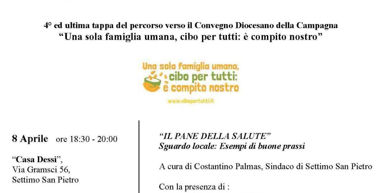 Settimo S.P. – Verso il convegno “Famiglia umana e bene comune a partire dal diritto al cibo”