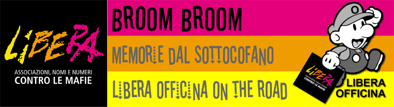 Broom Broom n. 46: km dopo km, la Libera che incontro