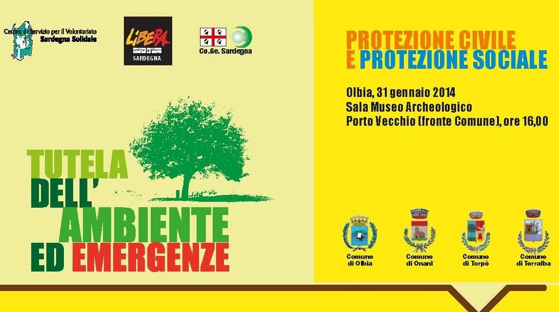 Tutela dell’Ambiente ed Emergenze. Protezione Civile e Protezione Sociale