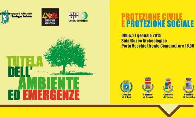 Olbia – Tutela dell’Ambiente ed Emergenze. Protezione Civile e Protezione Sociale