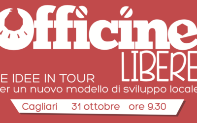 Officine Libere – Le idee in tour a Cagliari