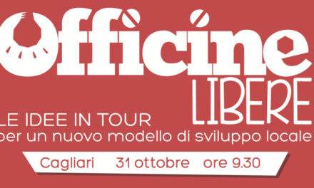 Officine Libere – Le idee in tour a Cagliari