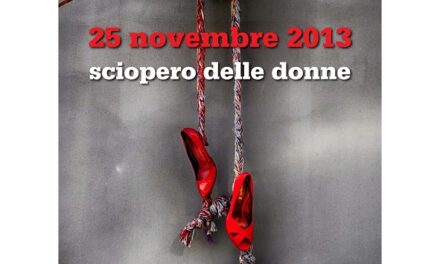 25 novembre 2013 – Sciopero delle donne