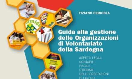 Pubblicata la “Guida alla gestione delle Organizzazioni di Volontariato della Sardegna”