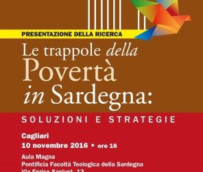 Le trappole della Povertà in Sardegna. Soluzioni, strategie e premiazione concorso “Poveri per sempre”