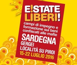 Gergei Su Piroi – “E!state Liberi!”: campo di impegno e formazione promosso da Libera