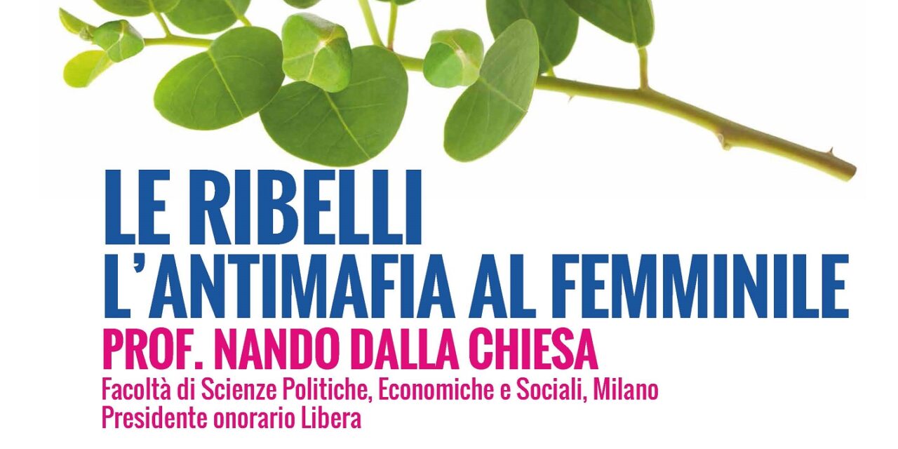 Nuoro – Le ribelli. L’antimafia al femminile