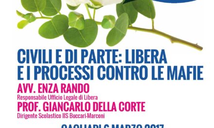 Cagliari – Civili e di parte. Libera e i processi contro le mafie (Ist Buccari-Marconi)