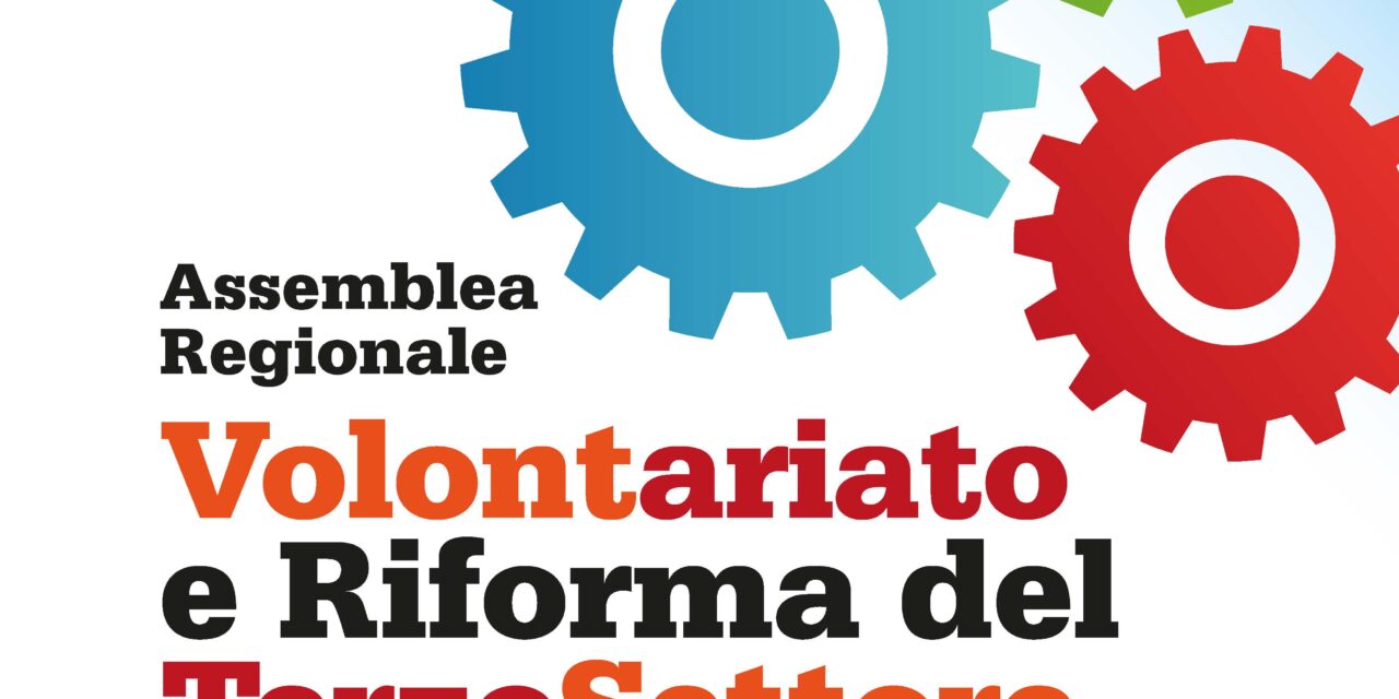 Volontariato e Riforma del Terzo Settore. Contenuti e prospettive – Calendario Seminari