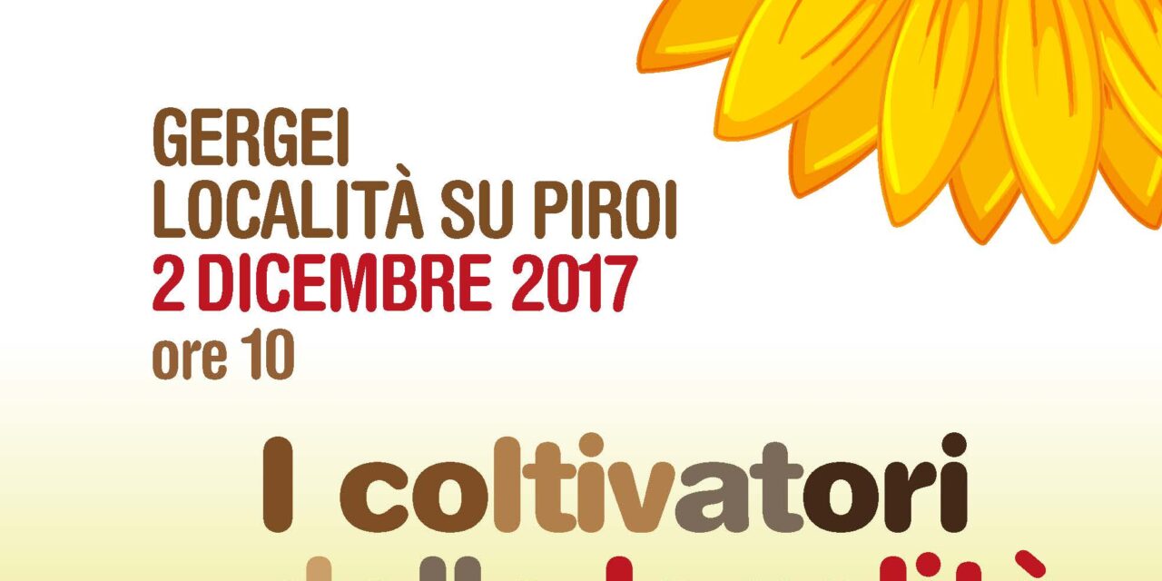 Gergei Su Piroi – Scendono in campo i Coltivatori della Legalità