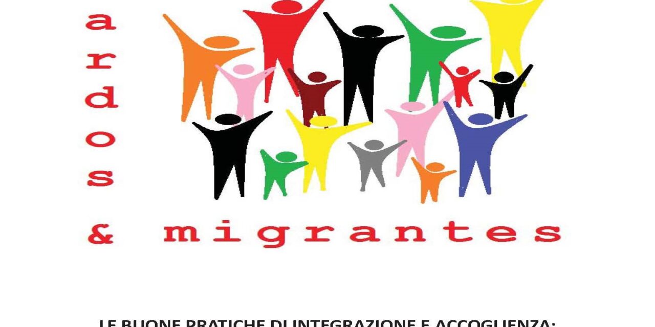 Cagliari – Sardos e Migrantes. Le buone pratiche di integrazione e accoglienza