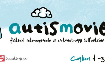 Cagliari – AutisMovie il Festival di Cortometraggi dedicati all’Autismo