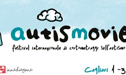 Cagliari – AutisMovie il Festival di Cortometraggi dedicati all’Autismo