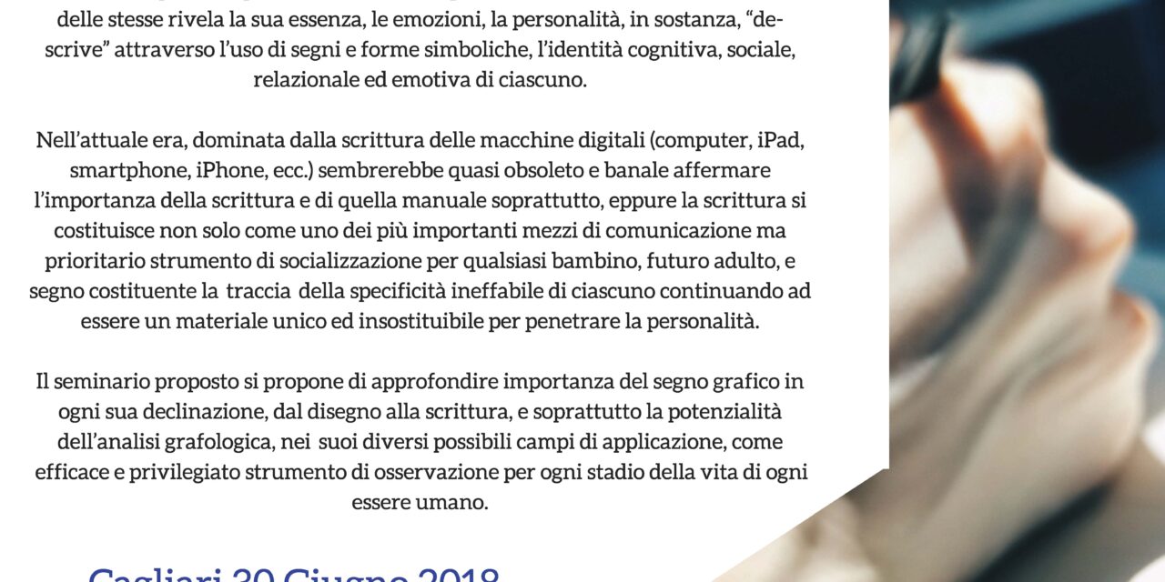 Cagliari – Percorsi di vita e dinamiche grafologiche