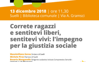 Suelli – Correte, ragazzi e sentitevi liberi, sentitevi vivi: l’impegno per la giustizia sociale