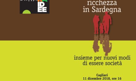 Cagliari – Liberaidee. Povertà e Ricchezza in Sardegna, insieme per nuovi modi di essere società