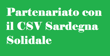 AVVISO IMPORTANTE. Partenariato con il CSV Sardegna Solidale