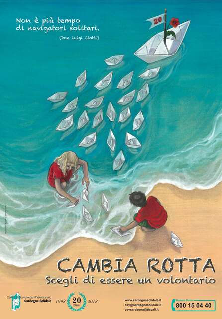 “Non è più tempo di navigatori solitari” – CAMBIA ROTTA. Scegli di essere un volontario! – 20 Anni di Sardegna Solidale