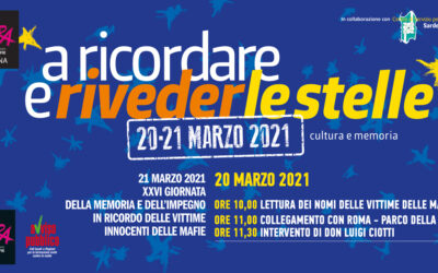 A RICORDARE E RIVEDER LE STELLE – SARDEGNA: LUOGHI DELLA XXVI° GIORNATA DELLA MEMORIA E DELL’IMPEGNO IN RICORDO DELLE VITTIME DELLE MAFIE