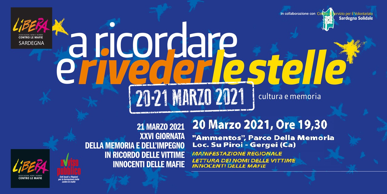 Su Piroi, 20 marzo 2021 – Giornata della memoria e dell’impegno in ricordo delle vittime delle mafie. Manifestazione regionale