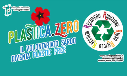 Plastica.Zero – Riduzione Riuso Riciclo Raccolta Recupero –  Il Volontariato sardo diventa plastic free