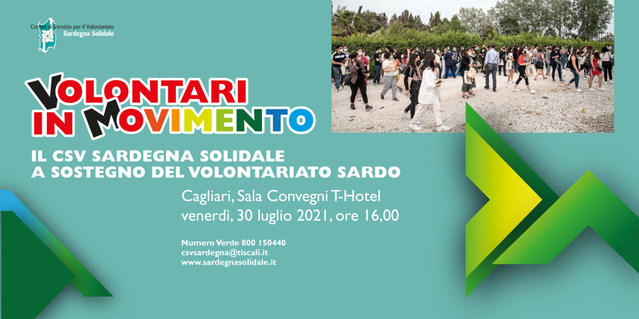 Volontari in Movimento. Il CSV Sardegna Solidale a sostegno del volontariato sardo