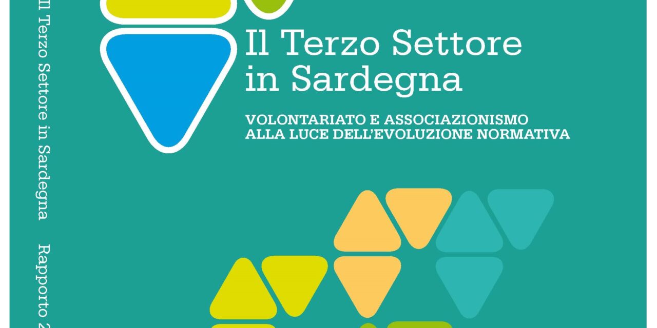 Il Terzo Settore In Sardegna – Volontariato e Associazionismo alla luce dell’evoluzione normativa