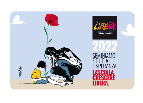 Diventa socio di Libera e accompagnaci per tutto il 2022!