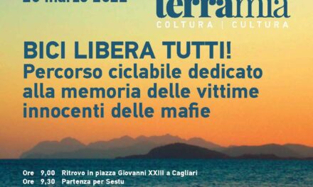 CAGLIARI-SESTU: BICI LIBERA TUTTI. Percorso ciclabile dedicato alla memoria delle vittime innocenti delle mafie