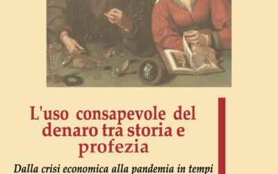 Cagliari – L’uso consapevole del denaro tra storia e profezia