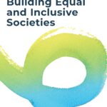 2022 State of the World’s Volunteerism Report: Building Equal and Inclusive Societies