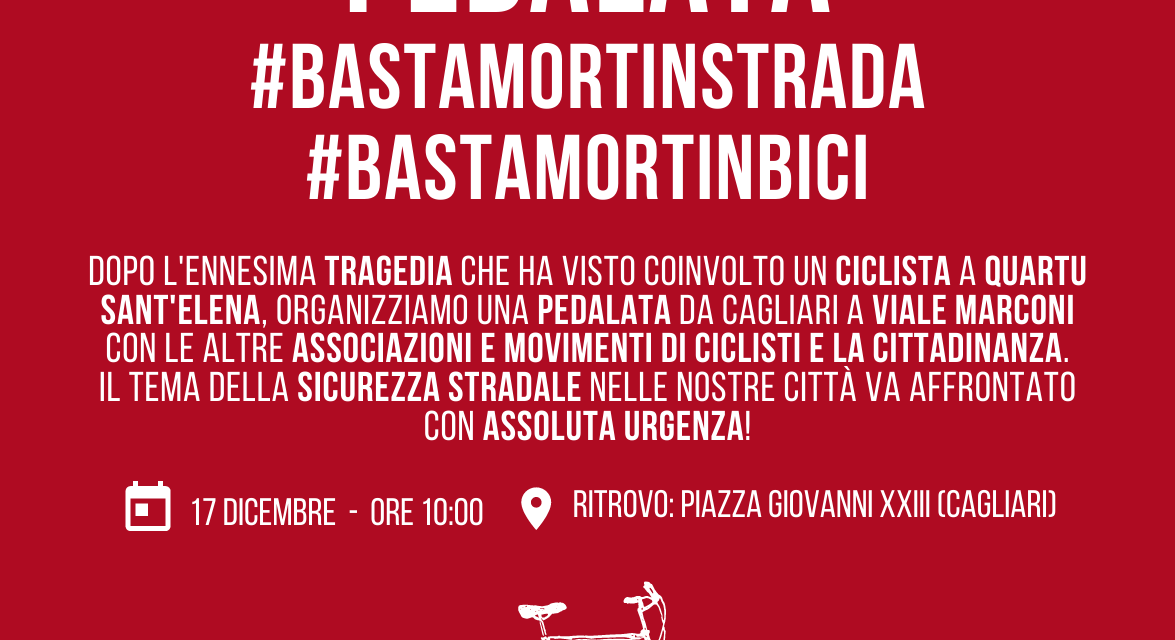 Cagliari – Pedalata #BASTAMORTINSTRADA #BASTAMORTINBICI