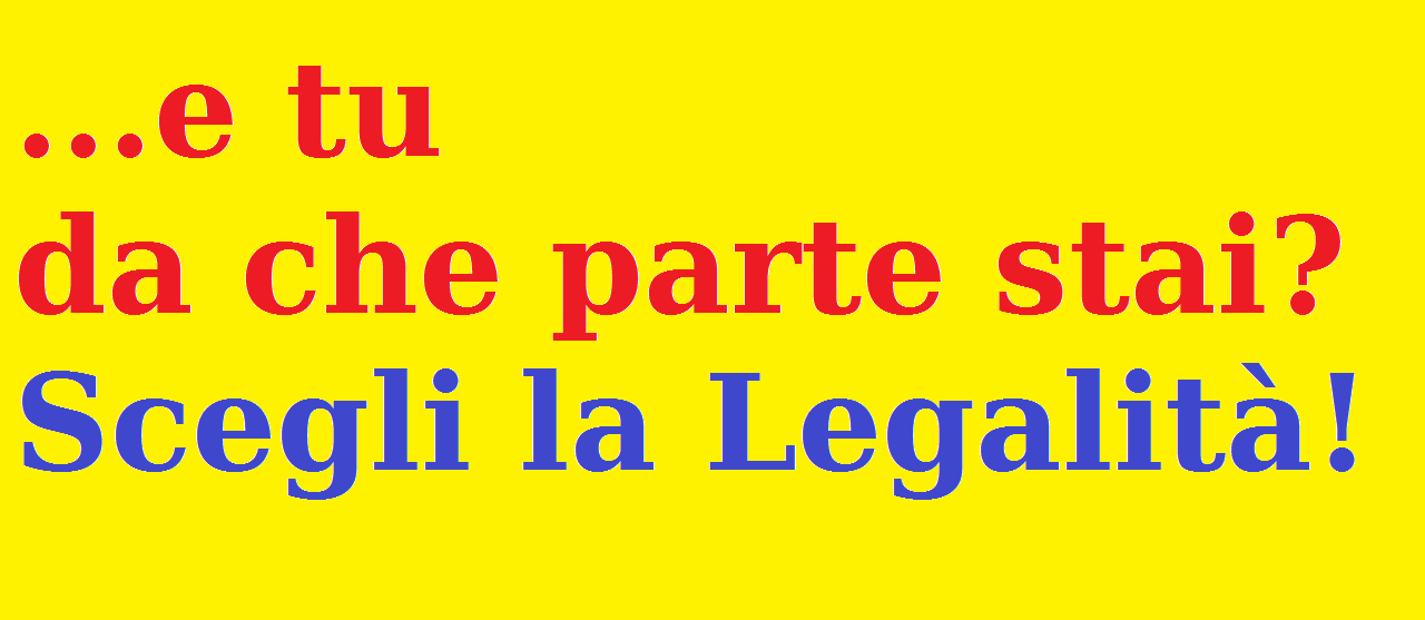 Smentiti i detrattori di legalità