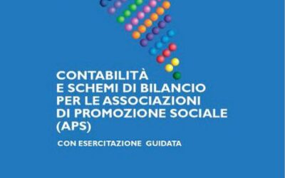 CORSI DI FORMAZIONE “CONTABILITA’ E NUOVI SCHEMI DI BILANCIO PER LE ASSOCIAZIONI DI PROMOZIONE SOCIALE (APS)” – ISCRIZIONI 