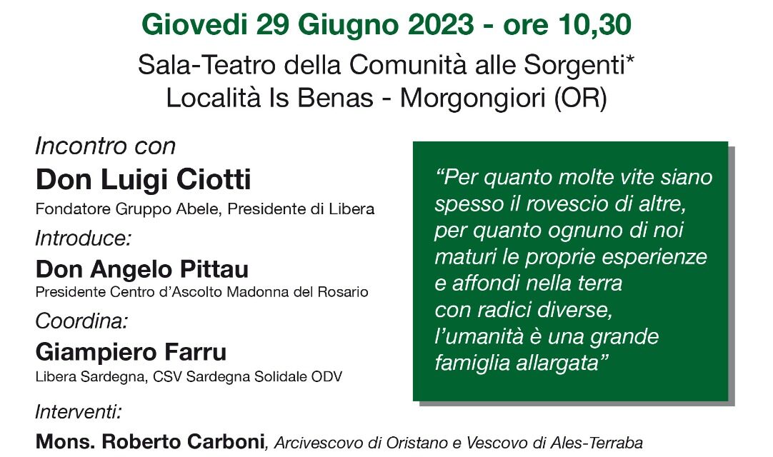 Don Luigi Ciotti nella Comunità Alle Sorgenti (Morgongiori) – C’è bisogno di te. Per costruire un mondo più bello e più giusto