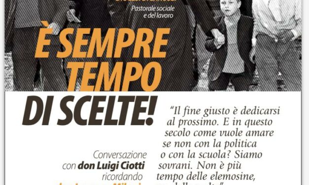 Nuoro – E’ sempre tempo di scelte! Don Luigi Ciotti racconta Don Lorenzo Milani