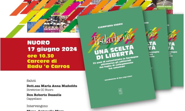 Presentato nel Carcere di Badu e Carros il libro “L’Isola che c’è: Una scelta di libertà”