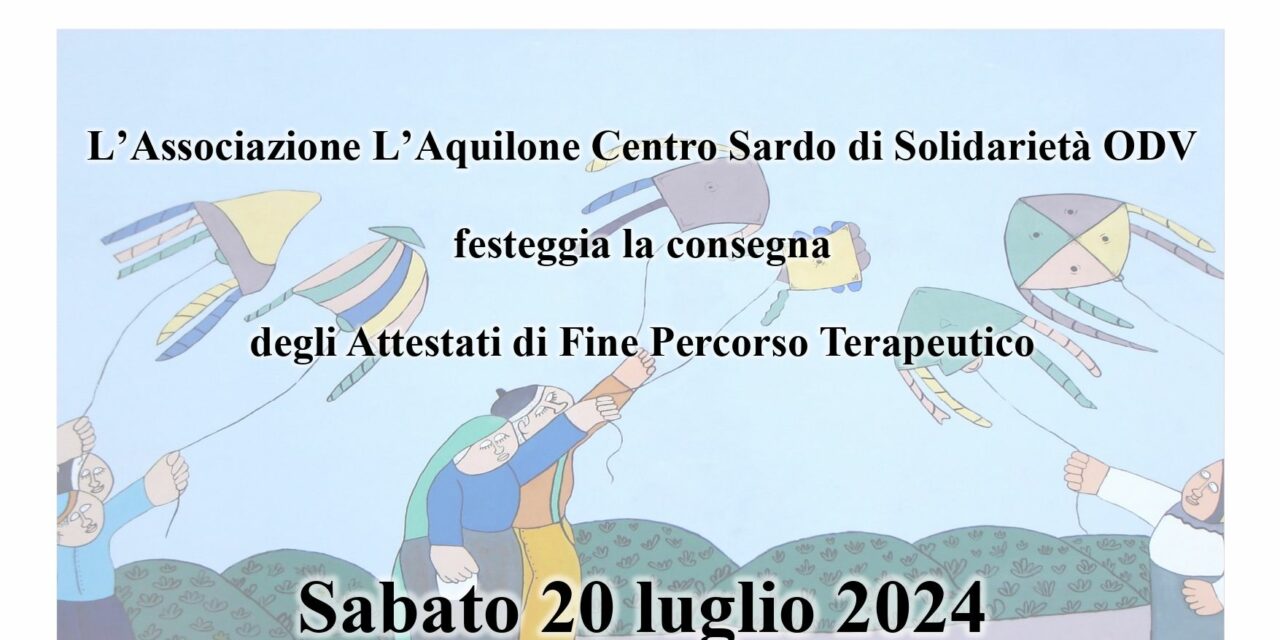 Assemini – Cerimonia di consegna attestati di Fine Percorso Terapeutico – L’Aquilone Centro Sardo di Solidarietà ODV