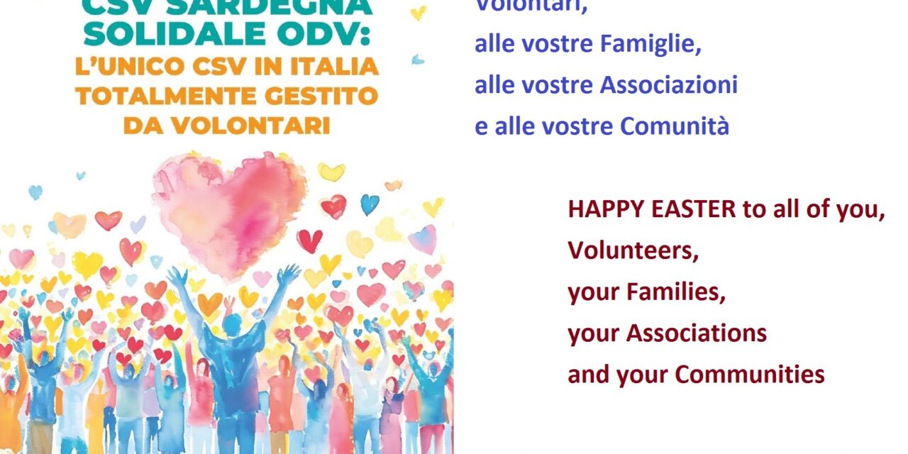 R-Esistiamo! Il CSV Sardegna Solidale ODV, l’unico CSV in Italia totalmente gestito da Volontari