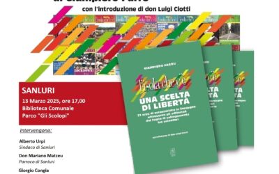 SANLURI – PRESENTAZIONE DEL LIBRO DI GIAMPIERO FARRU “L’ISOLA CHE C’È. UNA SCELTA DI LIBERTÀ”