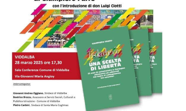 VIDDALBA – PRESENTAZIONE DEL LIBRO DI GIAMPIERO FARRU “L’ISOLA CHE C’È. UNA SCELTA DI LIBERTÀ”